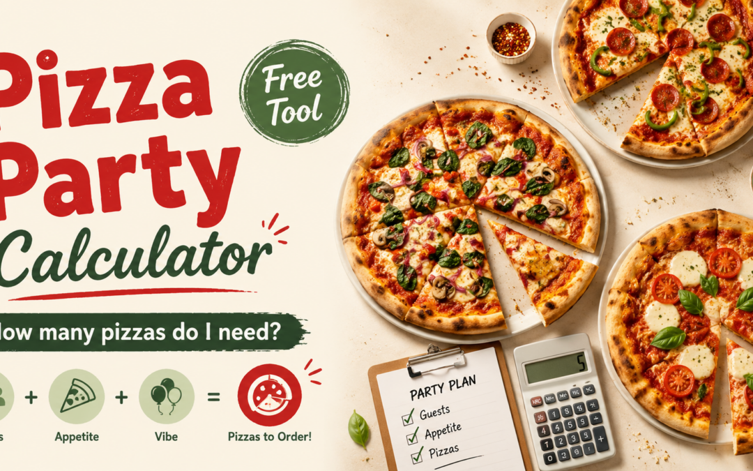 How Many Pizzas Do I Need? Free Party Calculator